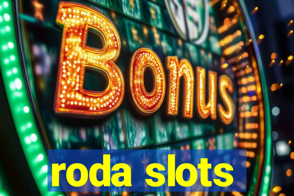 roda slots