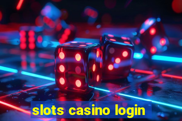 slots casino login