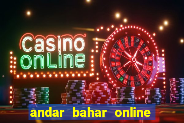 andar bahar online game app