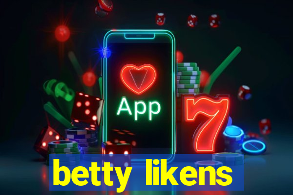 betty likens