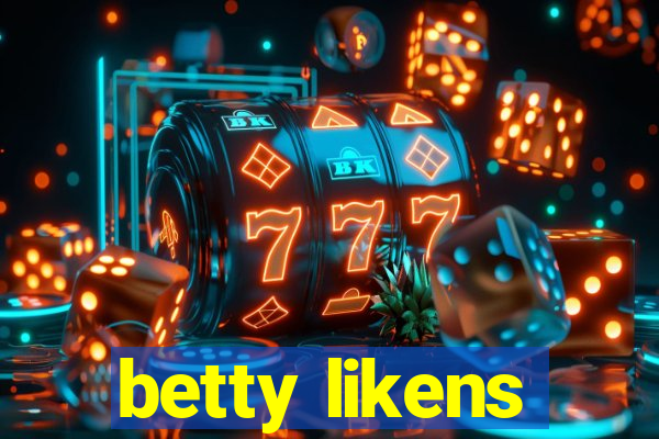 betty likens