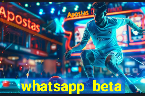 whatsapp beta 3.3.10 2024