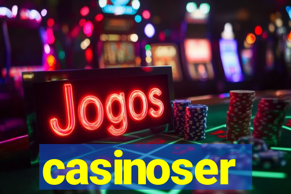 casinoser