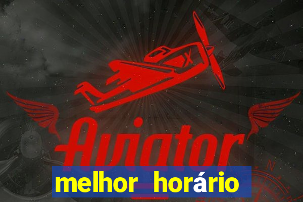 melhor horário fortune rabbit