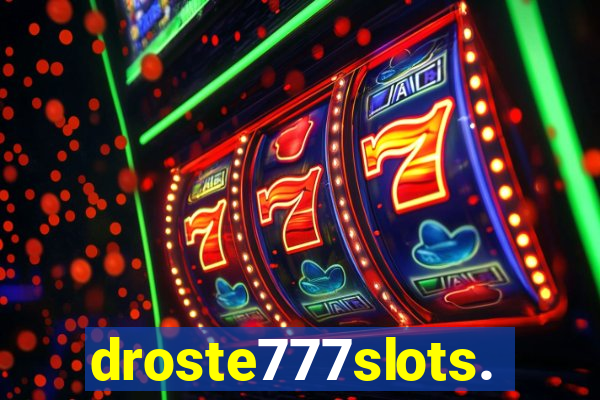 droste777slots.com