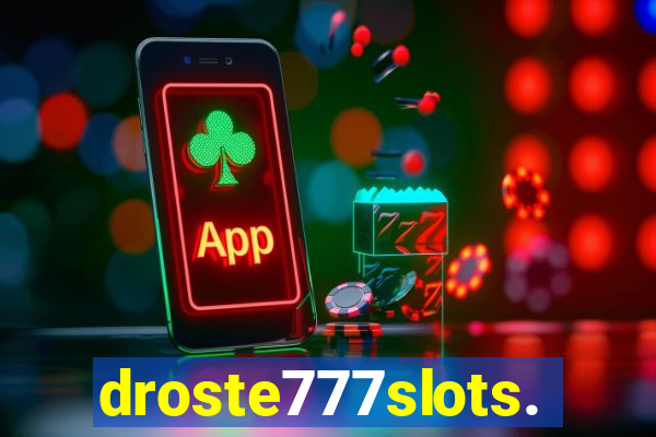 droste777slots.com