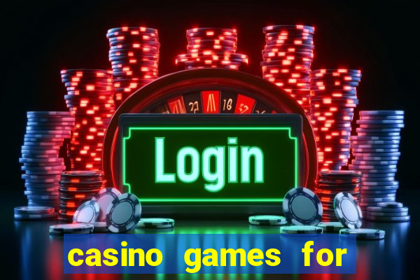 casino games for real money