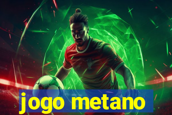 jogo metano