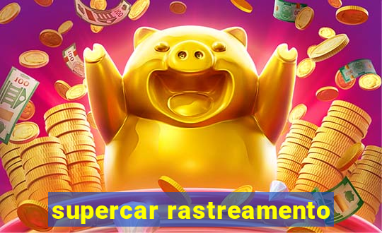 supercar rastreamento