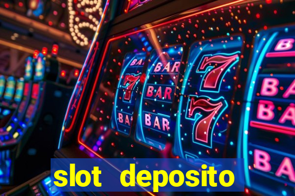 slot deposito minimo 5 reais