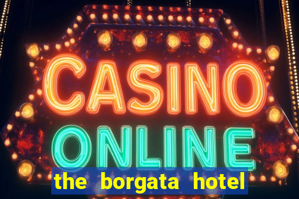 the borgata hotel and casino