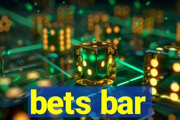 bets bar