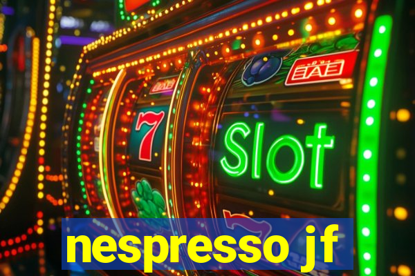 nespresso jf