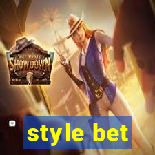 style bet