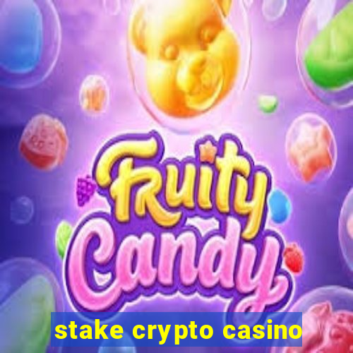 stake crypto casino