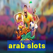 arab slots