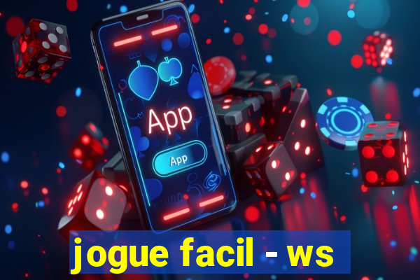 jogue facil - ws