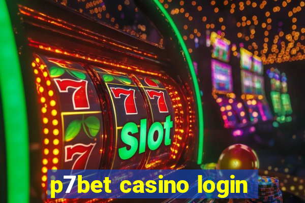 p7bet casino login