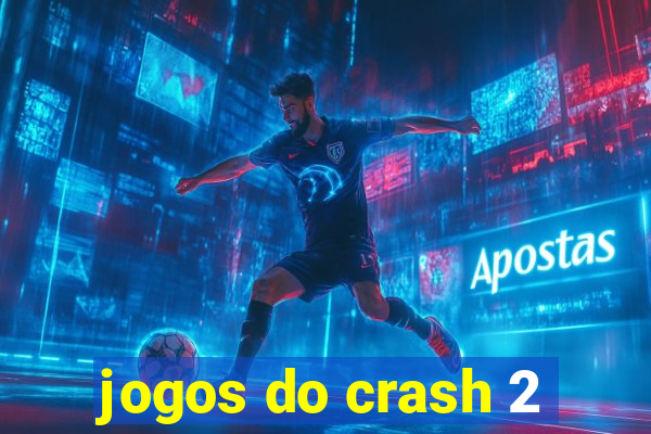 jogos do crash 2