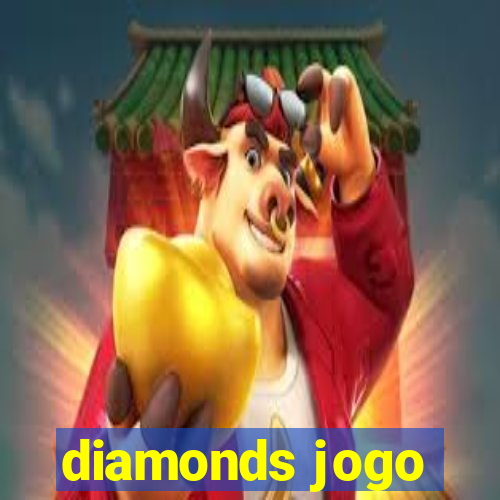 diamonds jogo