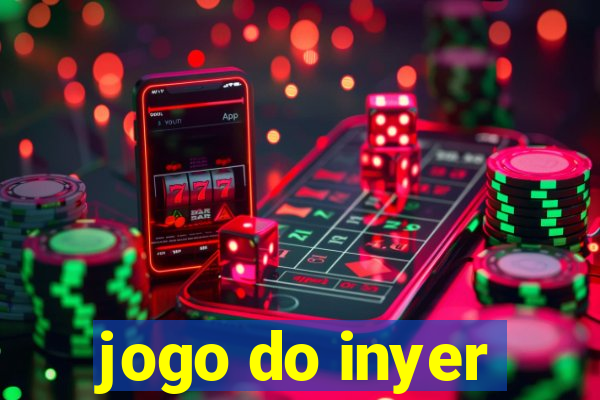 jogo do inyer