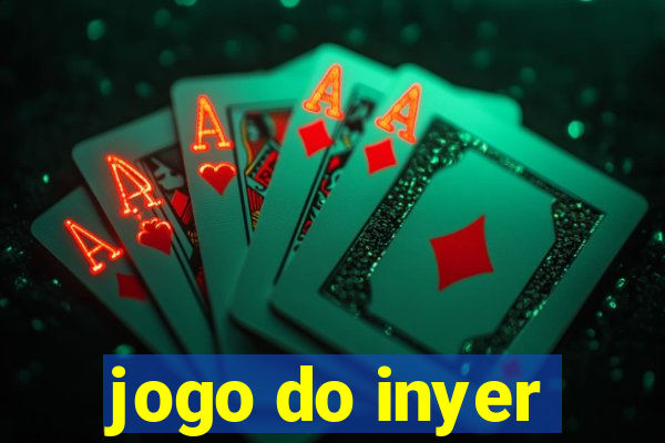 jogo do inyer