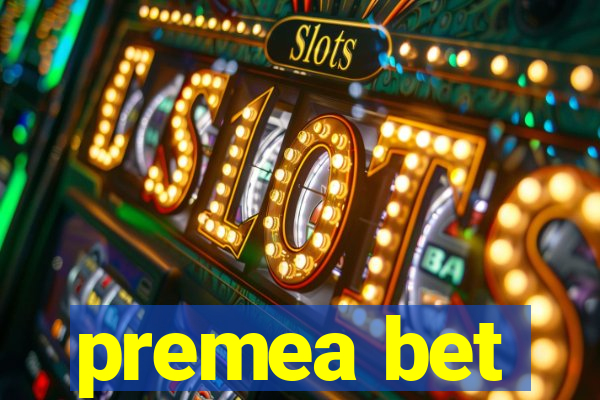 premea bet