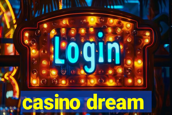 casino dream