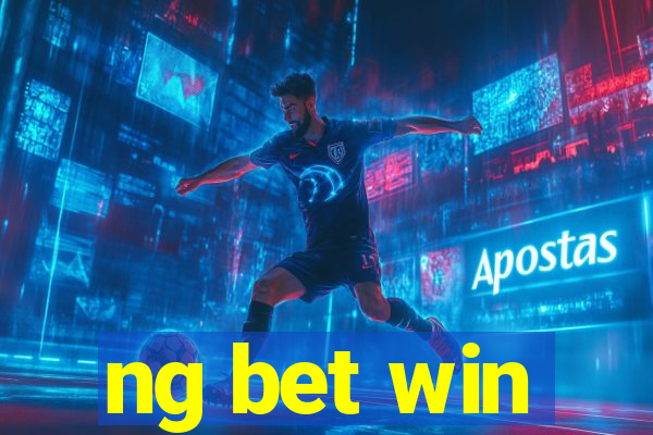 ng bet win