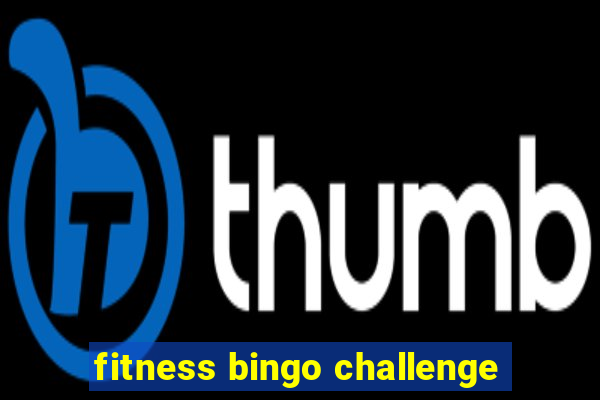 fitness bingo challenge