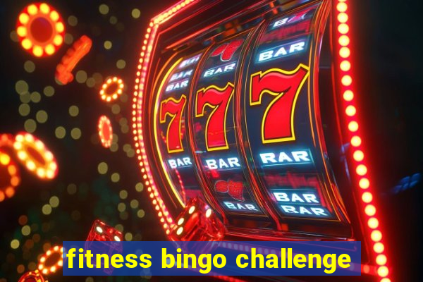 fitness bingo challenge