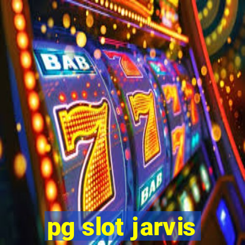 pg slot jarvis