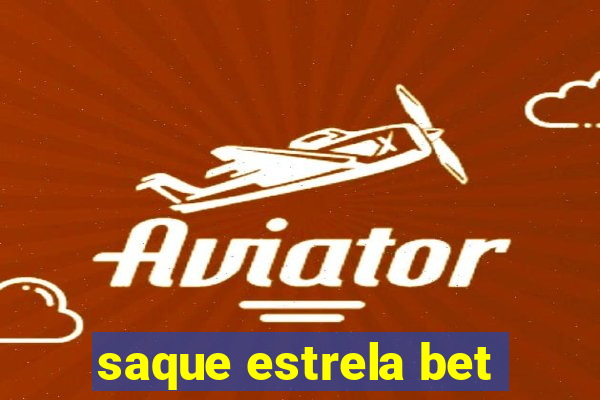 saque estrela bet