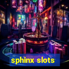 sphinx slots