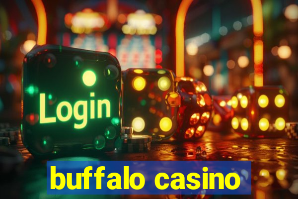 buffalo casino