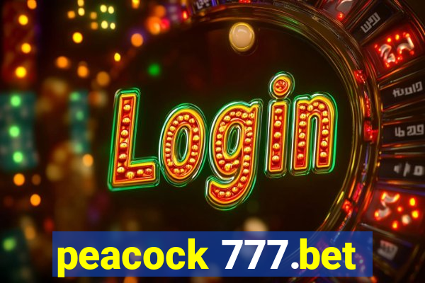 peacock 777.bet