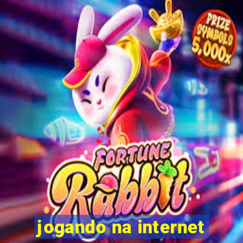 jogando na internet