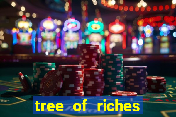 tree of riches slot machine