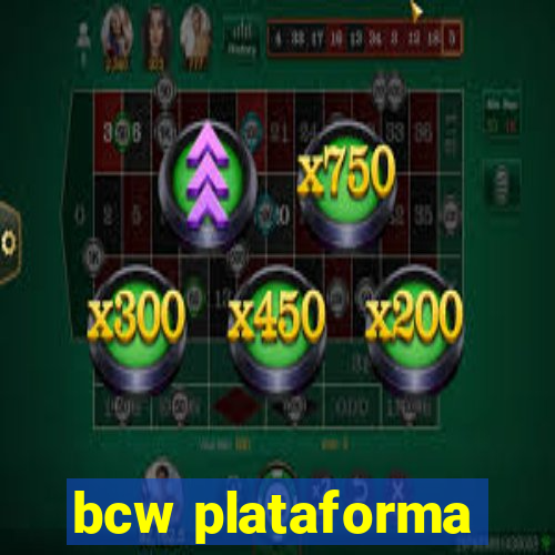 bcw plataforma