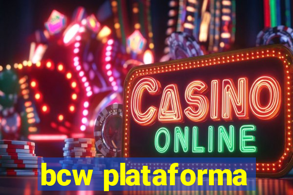 bcw plataforma