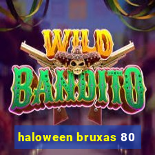 haloween bruxas 80