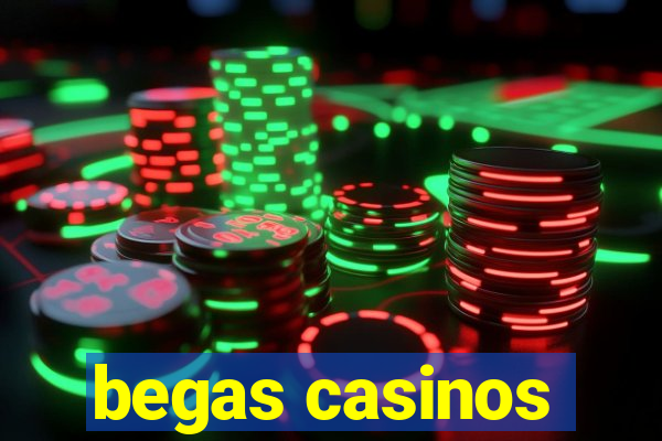 begas casinos