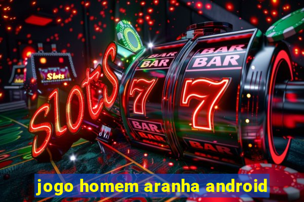 jogo homem aranha android