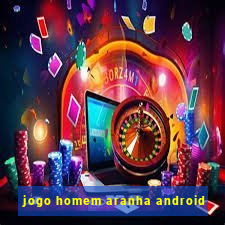 jogo homem aranha android