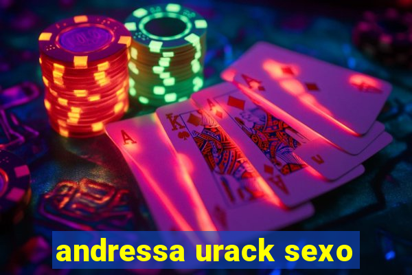 andressa urack sexo