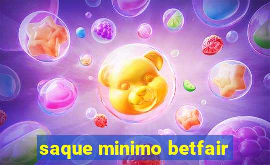 saque minimo betfair