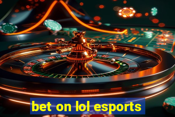 bet on lol esports