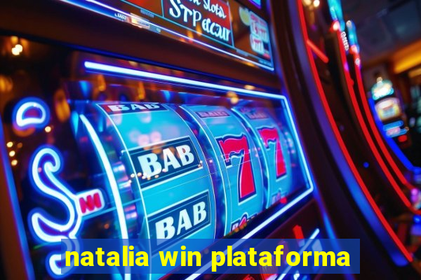 natalia win plataforma