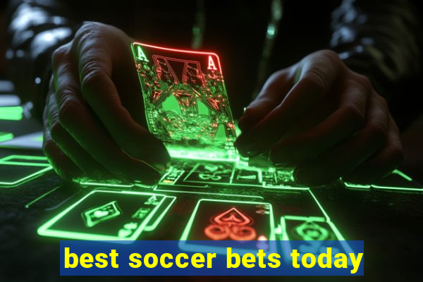 best soccer bets today