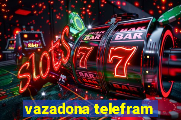 vazadona telefram